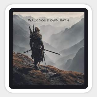 Walk your own path Sticker